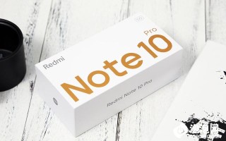 Redmi Note10 Pro评测（redmi note10pro体验感受）
