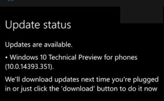 Win10 Mobile一周年更新发布/慢速预览版14393.351推送